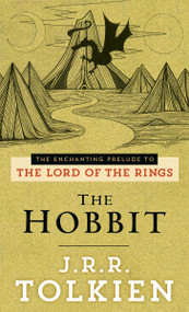 The Hobbit (The Enchanting Prelude to The Lord of the Rings) by J.R.R. Tolkien, 9780345339683