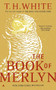 The Book of Merlyn by T. H. White, 9780441070152