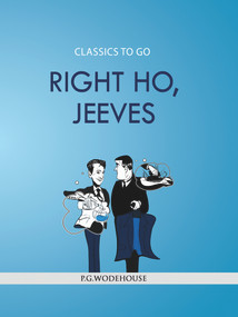 Right  Ho, Jeeves by P. G. Wodehouse, 9783962729929
