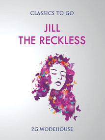 Jill the Reckless by P. G. Wodehouse, 9783962729981
