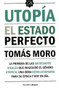 Utopía (El estado perfecto) by Tomás Moro, 9788415215271