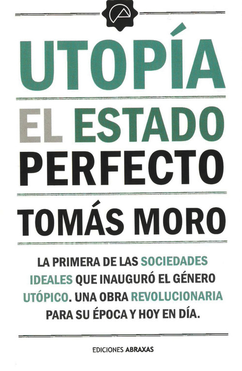 Utopía (El estado perfecto) (Spanish Edition) by Tomás Moro, 9788415215271
