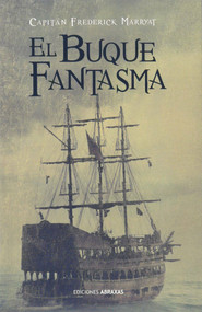 El Buque fantasma (Spanish Edition) by Frederick Marryat, 9788415215349