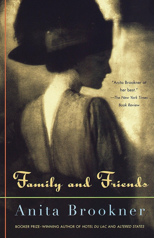 Family and Friends by Anita Brookner, 9780679781646
