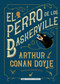 El perro de los Baskerville by Arthur Conan Doyle, 9788415618775