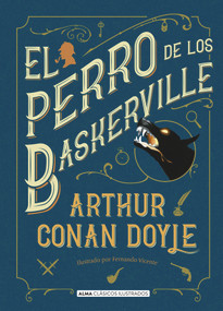 El perro de los Baskerville (Spanish Edition) by Arthur Conan Doyle, 9788415618775
