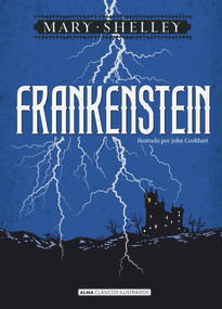 Frankenstein (Spanish Edition) by Mary Shelley, 9788415618799