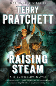 Raising Steam (A Discworld Novel) by Terry Pratchett, 9780804169202