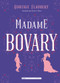 Madame Bovary (Spanish Edition) by Gustave Flaubert, 9788415618843