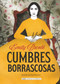 Cumbres Borrascosas (Spanish Edition) by Emily Brontë, 9788415618898