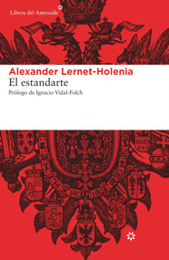 El estandarte by Alexander Lernet-Holenia, Ignacio Vidal-Folch, 9788415625612