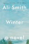 Winter (A Novel) by Ali Smith, 9781101870754