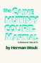The Caine Mutiny Court-Martial (A Drama In Two Acts) by Herman Wouk, 9780385514415