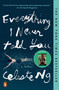 Everything I Never Told You (A Novel) by Celeste Ng, 9780143127550