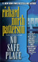 No Safe Place - 9780345404770 by Richard North Patterson, 9780345404770