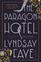 The Paragon Hotel - 9780735210776 by Lyndsay Faye, 9780735210776