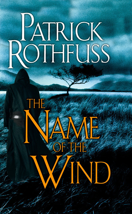 The Name of the Wind by Patrick Rothfuss, 9780756404741