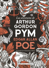 Las aventuras de Arthur Gordon Pym (Spanish Edition) by Edgar Allan Poe, 9788417430306