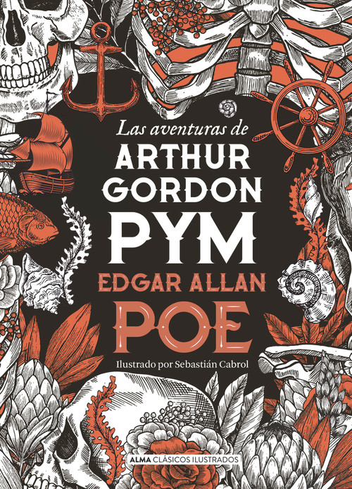 Las aventuras de Arthur Gordon Pym (Spanish Edition) by Edgar Allan Poe, 9788417430306