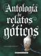 Antología de relatos góticos (Spanish Edition) by Edgar Allan Poe, Henry James, Mary Shelley, 9788417430511
