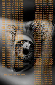 The Hour of the Star by Clarice Lispector, Benjamin Moser, Colm Tóibín, 9780811219495