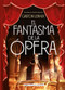 El fantasma de la opera by Gaston Leroux, 9788417430610