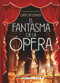 El fantasma de la opera (Spanish Edition) by Gaston Leroux, 9788417430610