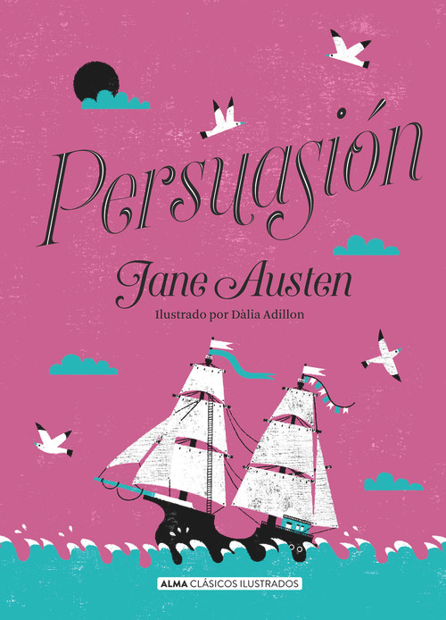 Persuasión (Spanish Edition) by Jane Austen, Dàlia Adillon, 9788417430641