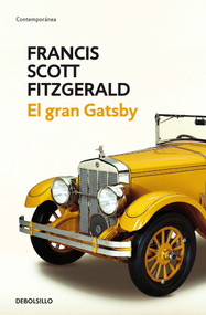 El gran Gatsby / The Great Gatsby (Spanish Edition) by F. Scott Fitzgerald, 9781941999585