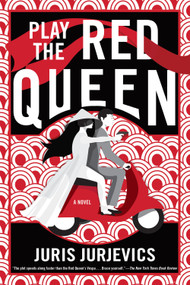 Play the Red Queen by Juri Jurjevics, 9781641292139