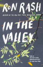 In the Valley (Stories and a Novella Based on SERENA) by Ron Rash, 9780525564225