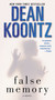 False Memory (A Novel) by Dean Koontz, 9780345533296