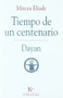 Tiempo de un centenario (Dayan) by Mircea Eliade, Joaquín Garrigós, 9788472454354