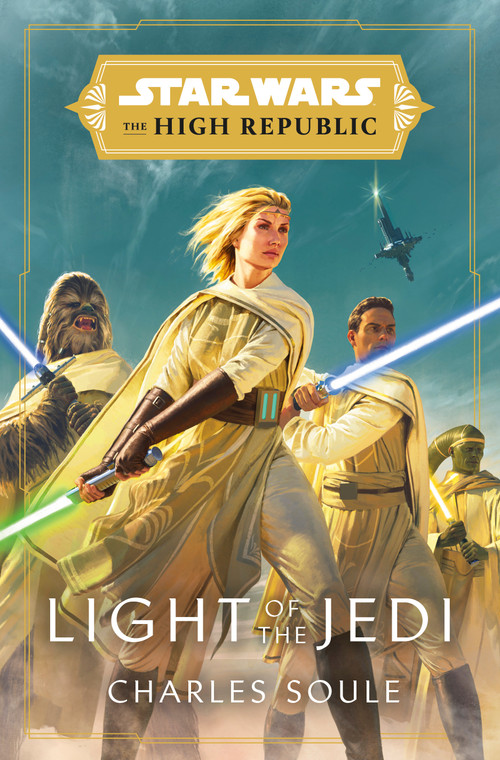 Star Wars: Light of the Jedi (The High Republic) by Charles Soule, 9780593157718