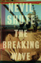The Breaking Wave by Nevil Shute, 9780307474025