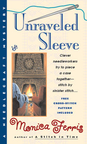 Unraveled Sleeve by Monica Ferris, 9780425180457