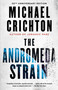 The Andromeda Strain by Michael Crichton, 9781101974490