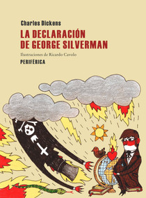 La declaración de George Silverman (Spanish Edition) - 9788492865215 by Charles Dickens, Ricardo Cavolo, 9788492865215