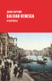 Salvad Venecia (Spanish Edition) by Jean Lorrain, 9788492865437