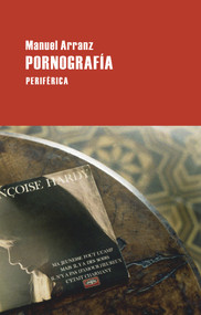 Pornografía (Spanish Edition) by Manuel Arranz, 9788492865772