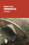 Pornografía (Spanish Edition) by Manuel Arranz, 9788492865772