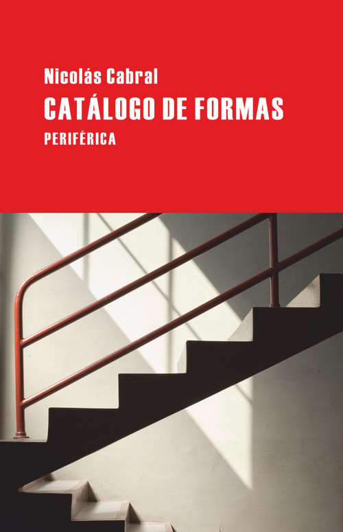 Catálogo de formas (Spanish Edition) by Nicolás Cabral, 9788492865895