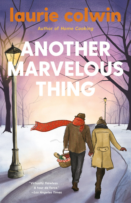 Another Marvelous Thing by Laurie Colwin, 9780593313558