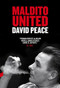 Maldito United by David Peace, 9788494403309