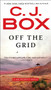 Off the Grid - 9780399185489 by C. J. Box, 9780399185489