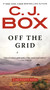 Off the Grid - 9780399185489 by C. J. Box, 9780399185489