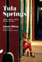 Tula Springs by James Wilcox, 9788494561221
