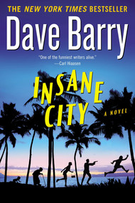 Insane City by Dave Barry, 9780425264720
