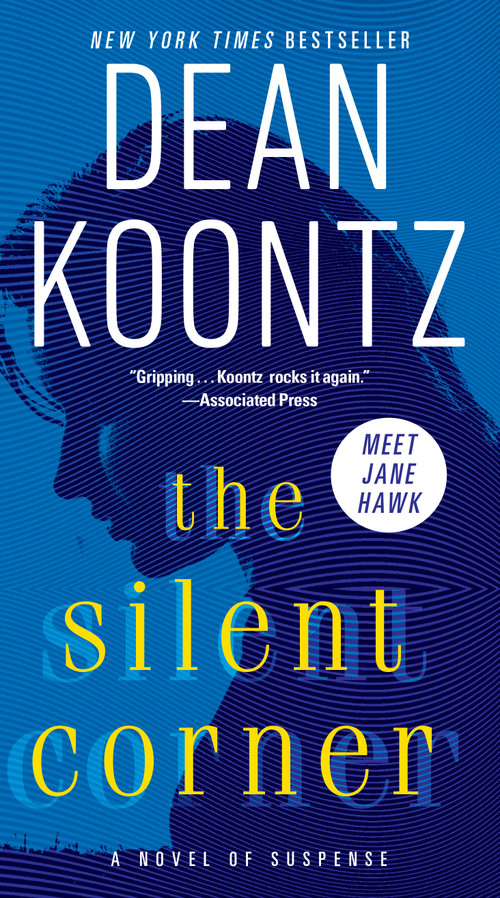 The Silent Corner (A Novel of Suspense) by Dean Koontz, 9780345546791
