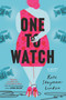 One to Watch (A Novel) by Kate Stayman-London, 9780525510444